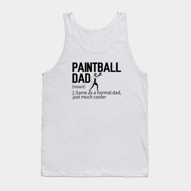 Funny Paintball Dad Definition Paintballing Tank Top by WildFoxFarmCo